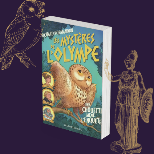 Les Mystères de l’Olympe - Tome 1 : Une chouette mène l’enquête