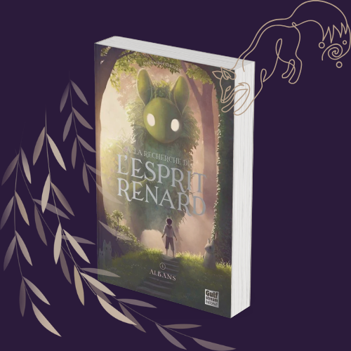 À la recherche de l'esprit renard - Tome 1 : Albans