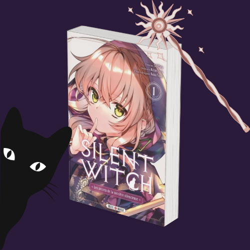 Silent Witch - Tome 1 : Les Secrets de la sorcière silencieuse