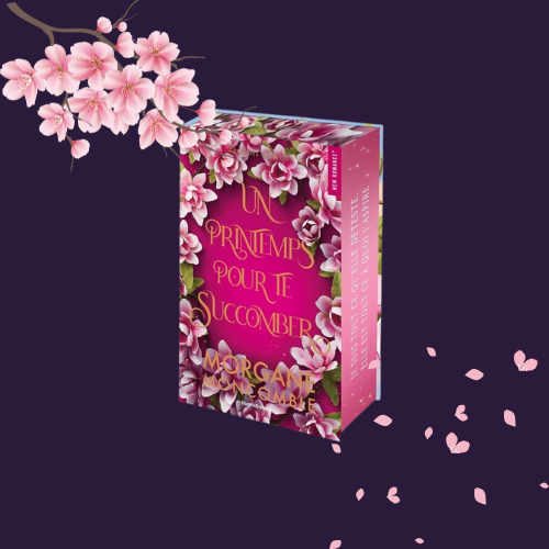 Un printemps pour te succomber - Tome 3