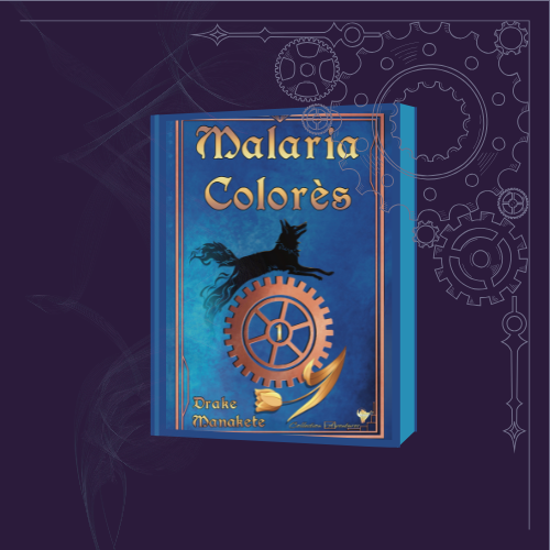 Malaria Colorès (relié)