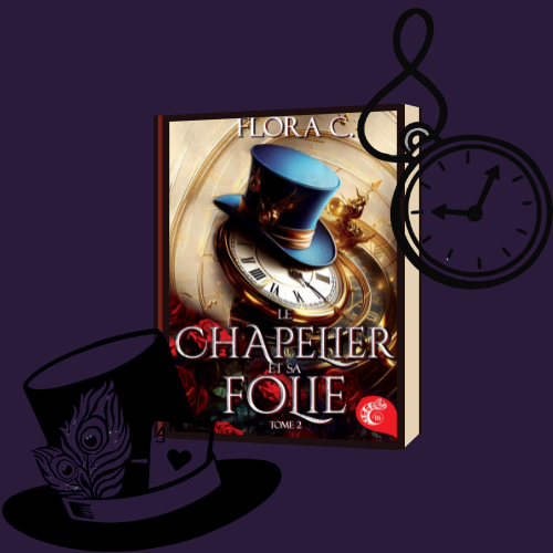 Le Chapelier et sa folie - Tome 2