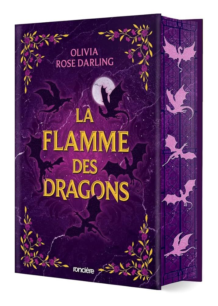 La Reine du Feu – Tome 1 : La Flamme des Dragons (Relié)