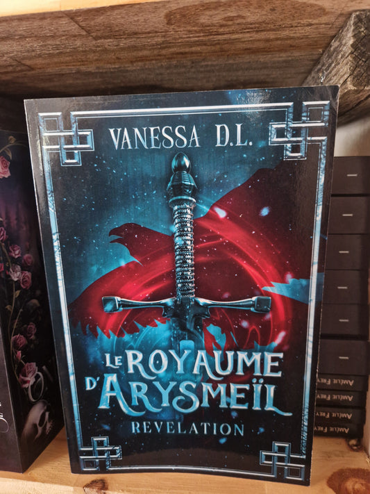 Le Royaume d'Arysmeïl : Révélation
