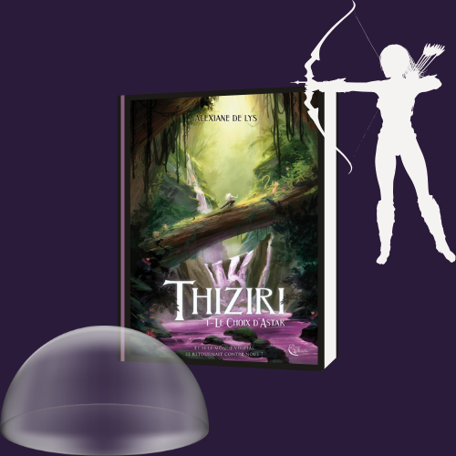 Thiziri – Tome 1 : Le Choix d’Astar