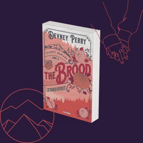 The Brood – L’Attirance interdite (tome 6)