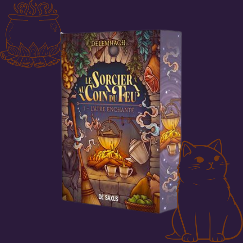 L’Âtre enchanté – Tome 1 : Le Sorcier au coin du feu
