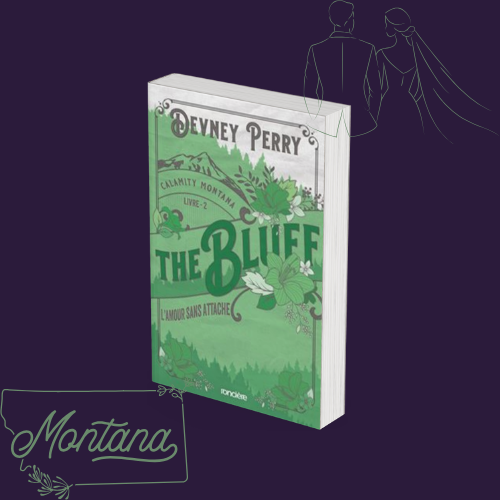 Calamity Montana – Tome 2 : The Bluff – L’amour sans attache