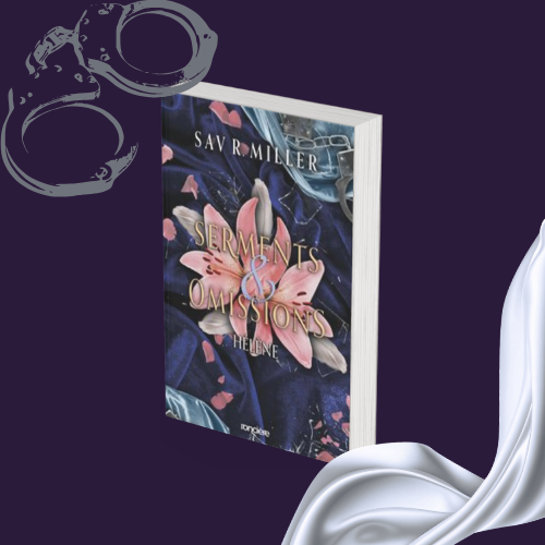 Monsters &amp; Muses - Tome 3 : Serments & Omissions (Public Averti)