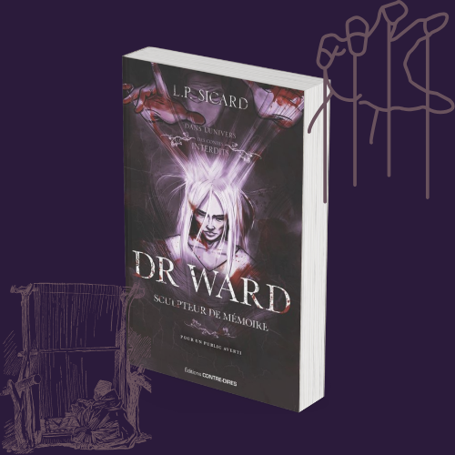 Dr Ward — Sculpteur de mémoire (Public Averti)