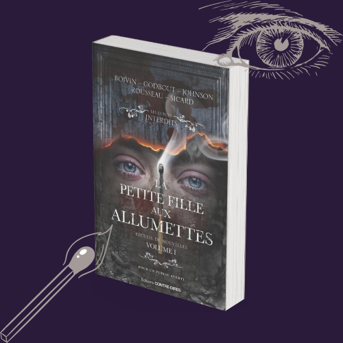 La Petite fille aux allumettes, Recueil de nouvelles, Volume 1 (Public Averti)