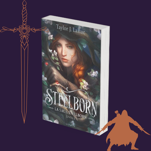 La Saga Steelborn - Tome 1 : Steelborn