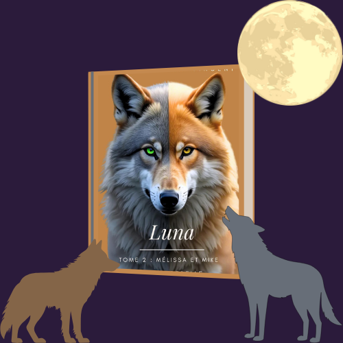 Luna Tome 2: Mike et Mélissa. L'Alpha Rebelle