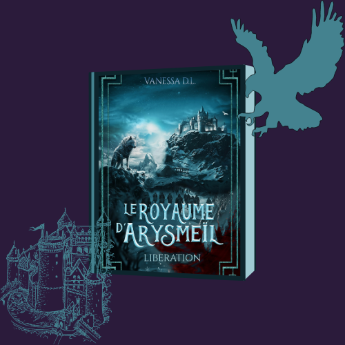 Le Royaume d'Arysmeïl, Tome 3 : Libération